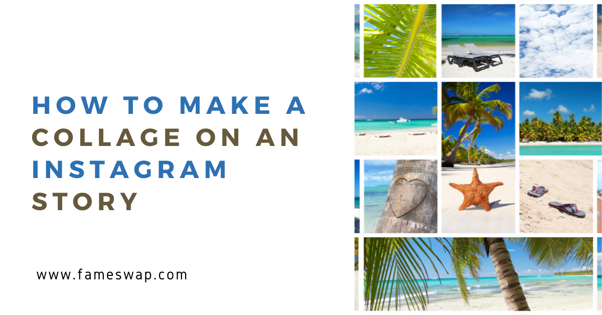 How to Make a Collage on Instagram Story